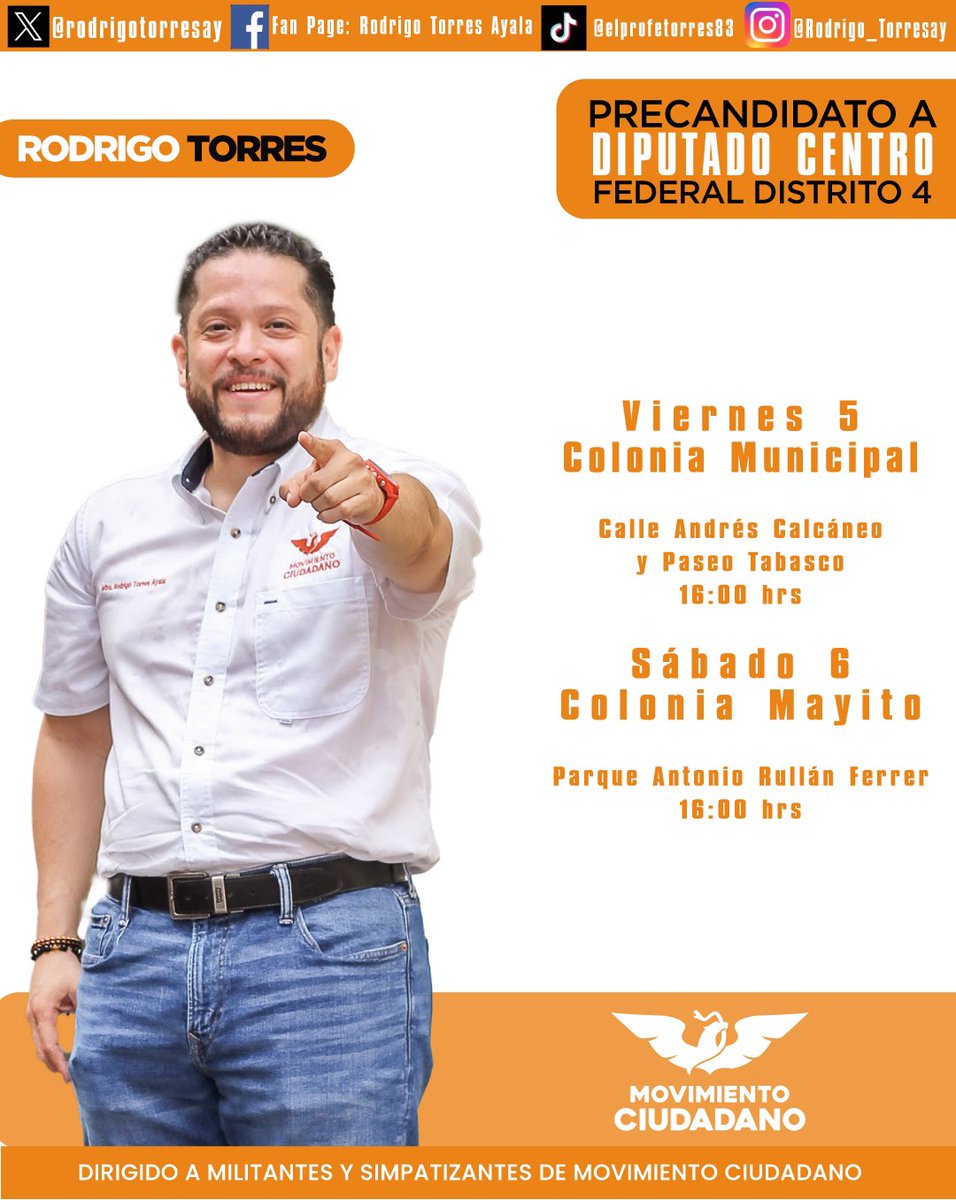RodrigoTorresAy's tweet photo. Muy buenos días, te comparto mi agenda del 5 y 6 de Enero visitando casa x casa a los militantes y simpatizantes de Movimiento Ciudadano
JUNTOS VAMOS A RECUPERAR TABASCO #Centro #Villahermosa #ElFuturoesNaranja #Distrito4Federal #Fosfofosfo #LoNuevo.
MENSAJE DIRIGIDO A MILITANTES Y SIMPATIZANTES DE MOVIMIENTO CIUDADANO