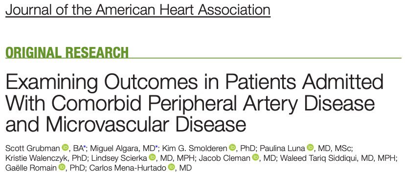 New year, new publication today in @JAHA_AHA 🎉 ! Our outstanding team led by #ScottGrubman and #MiguelAlgara explored The interplay between micro and macrovascular disease and the impact of outcomes in peripheral artery disease in the US! Now published in @JAHA_AHA 👇 👇 👇