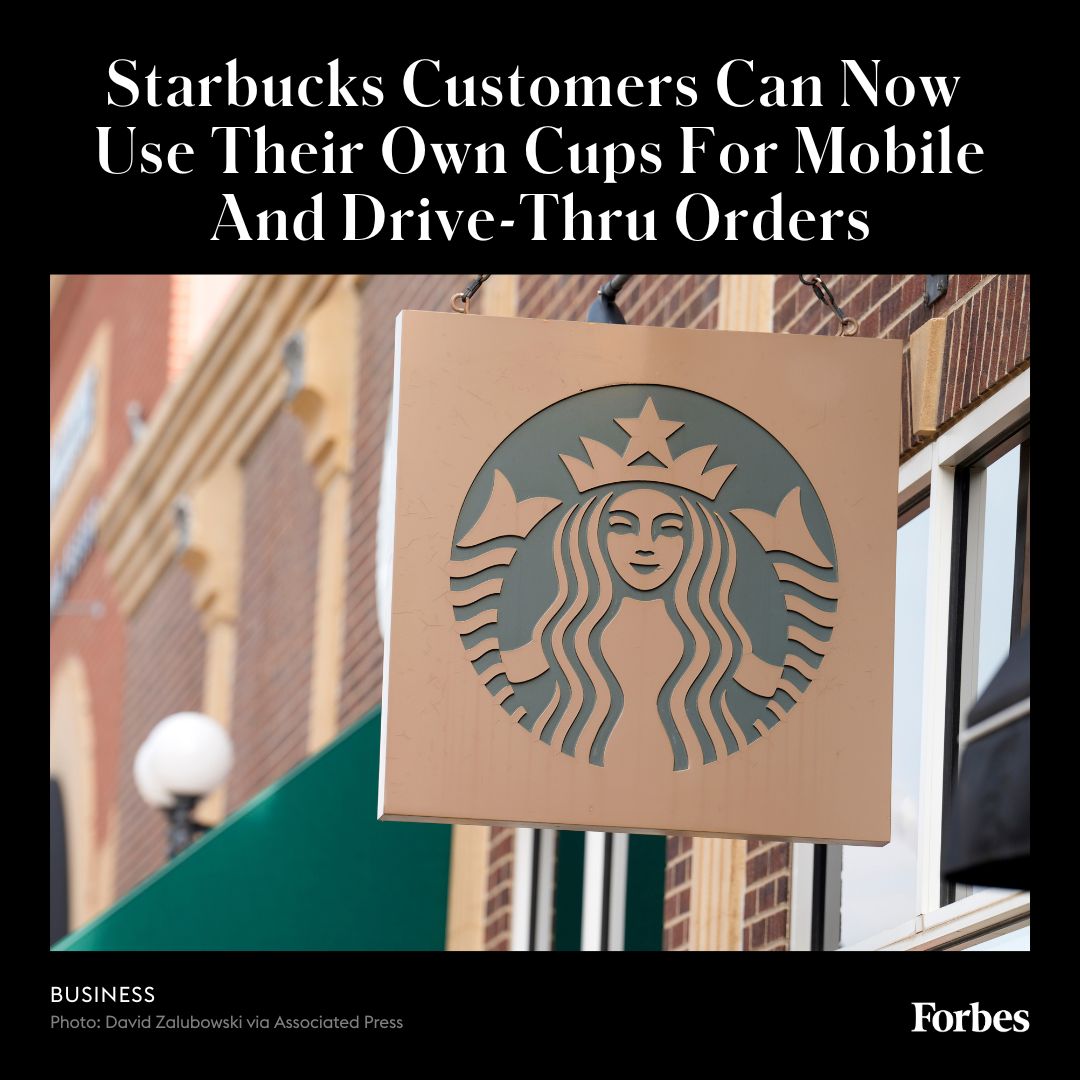Starbucks allowing customers to use reusable cups for drive-thru, mobile  orders