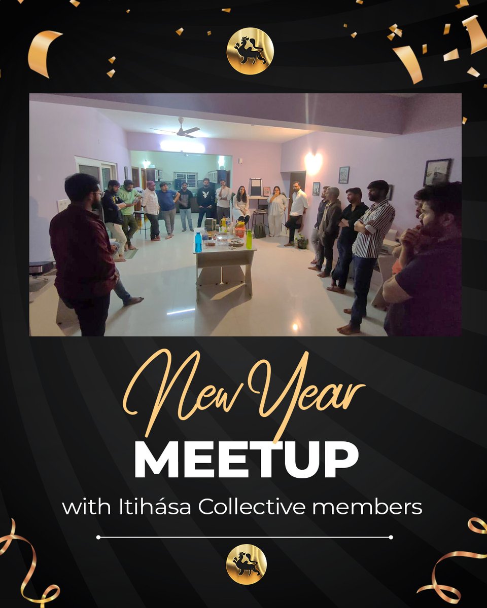 ItihasaC's tweet photo. Grateful for a joyous New Year's celebration with the community members of the Itihasa Collective! 🥳 

We had writers, directors, executive producers, researchers and more joining and discussing cinema and our plans for 2024 

Short Thread 🧵 https://t.co/NRkcDY7PS3