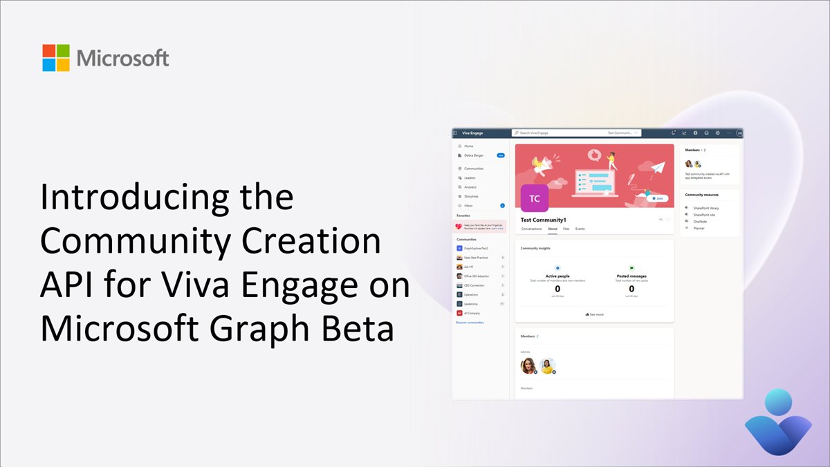 ✨ Introducing the Community Creation API for Viva Engage on Microsoft Graph Beta

• Community creation API
• Available in Microsoft Graph
• Currently in beta
• Feedback welcome

📝 See details → techcommunity.microsoft.com/t5/viva-engage…
 
#Microsoft365dev #MicrosoftGraph #MicrosoftViva