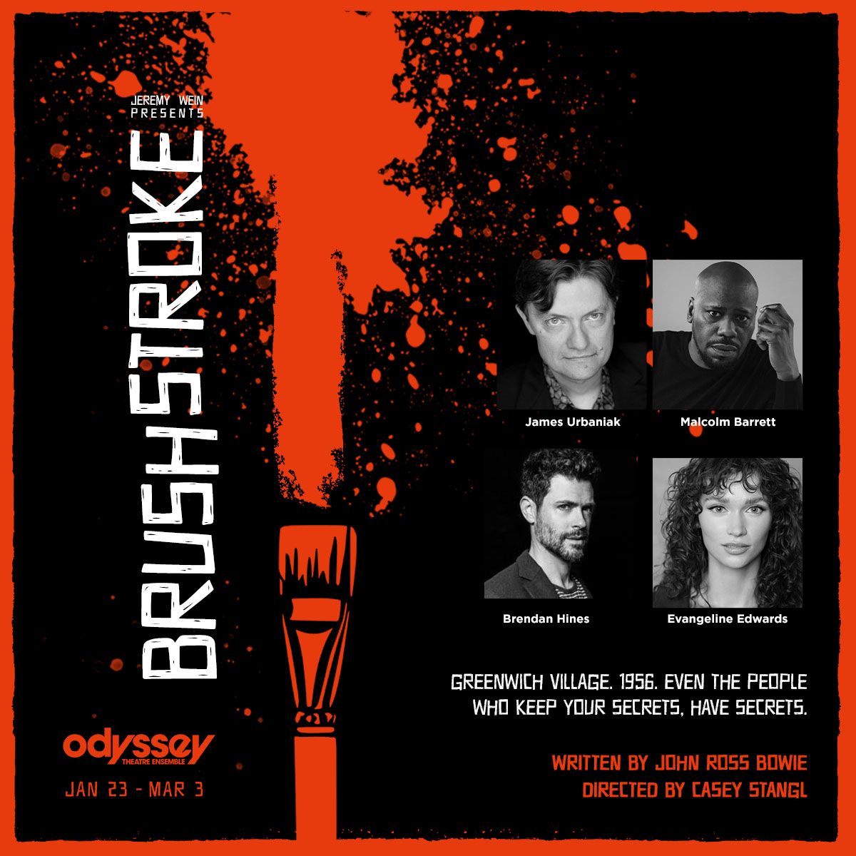 Join us for the world premiere the comedic thriller, BRUSHSTROKE!
An Odyssey visiting production

The Lower East Side, 1956. Marvin, a young art patron with a secret, meets Ted, a middle-aged painter with a secret.  Enter a world of espionage in BRUSHSTROKE.