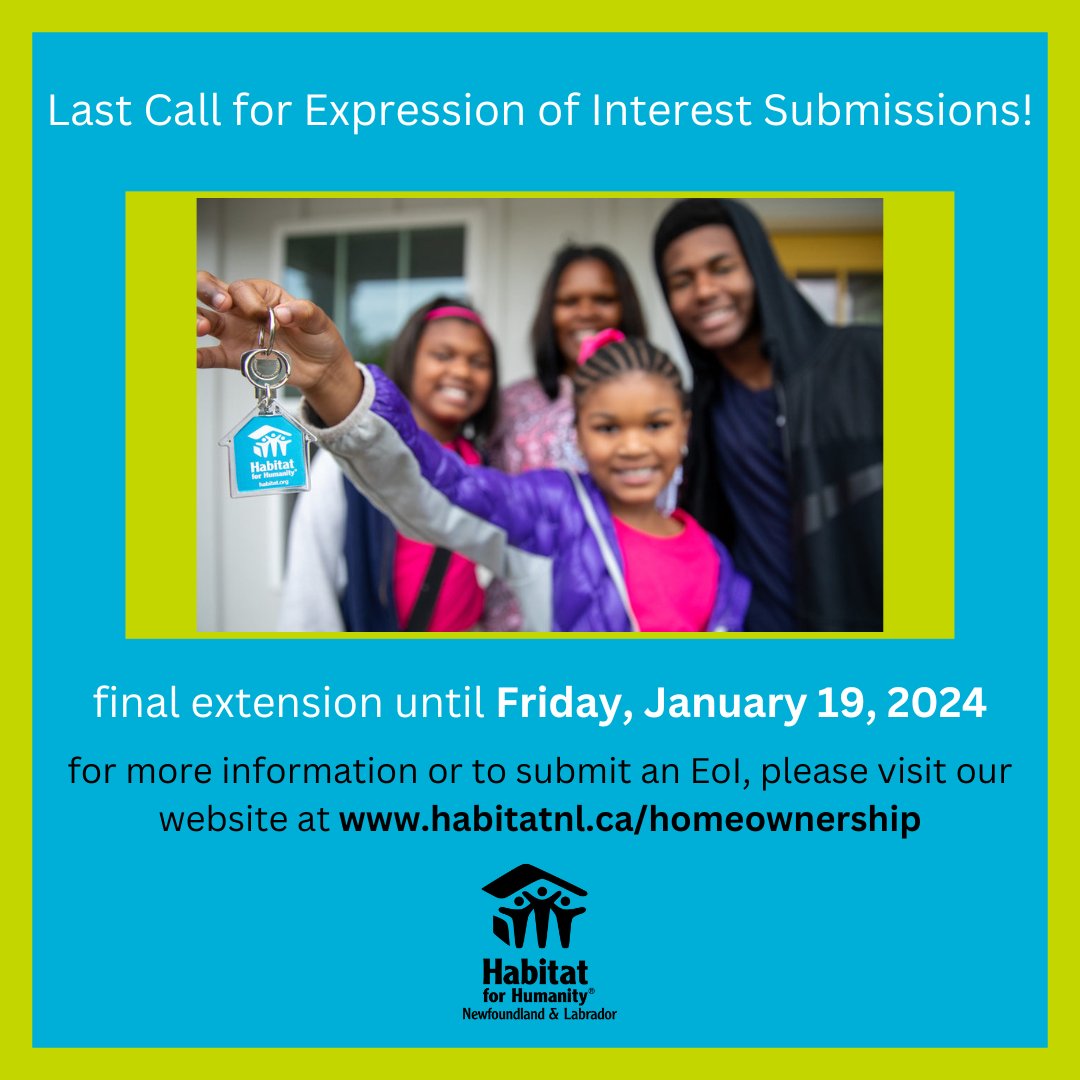 Last call to submit an EoI! The deadline has been extended to January 19, 2024. Check out our website at habitatnl.ca/homeownership for more information, or head over to our Facebook at facebook.com/HabitatNLCA to view our informational video.