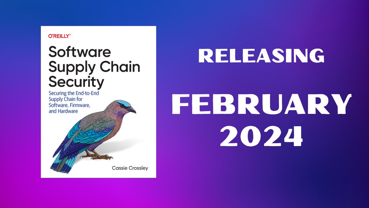 I'm so excited!! One month to go before my book, “Software Supply Chain Security: Securing the End-to-End Supply Chain for Software, Firmware, and Hardware”, publishes with O'Reilly Media in Feb 2024! Pre-order here: amzn.to/47m6gIg