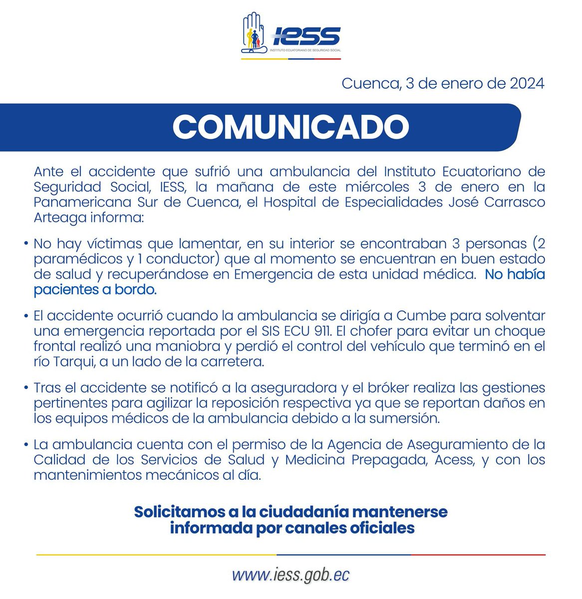 Hospital de Especialidades José Carrasco Arteaga (@iesshjca) on Twitter photo #IESSInforma📣 | Ante el accidente que sufrió hoy en la mañana una ambulancia, el <a href="/IESSHJCA/">Hospital de Especialidades José Carrasco Arteaga</a> informa que no hubo víctimas y las 3 personas (un conductor y dos paramédicos) que se encontraban en el vehículo están en buen estado de salud.
Más detalles ⤵️ #IESSInforma📣 | Ante el accidente que sufrió hoy en la mañana una ambulancia, el <a href="/IESSHJCA/">Hospital de Especialidades José Carrasco Arteaga</a> informa que no hubo víctimas y las 3 personas (un conductor y dos paramédicos) que se encontraban en el vehículo están en buen estado de salud.
Más detalles ⤵️