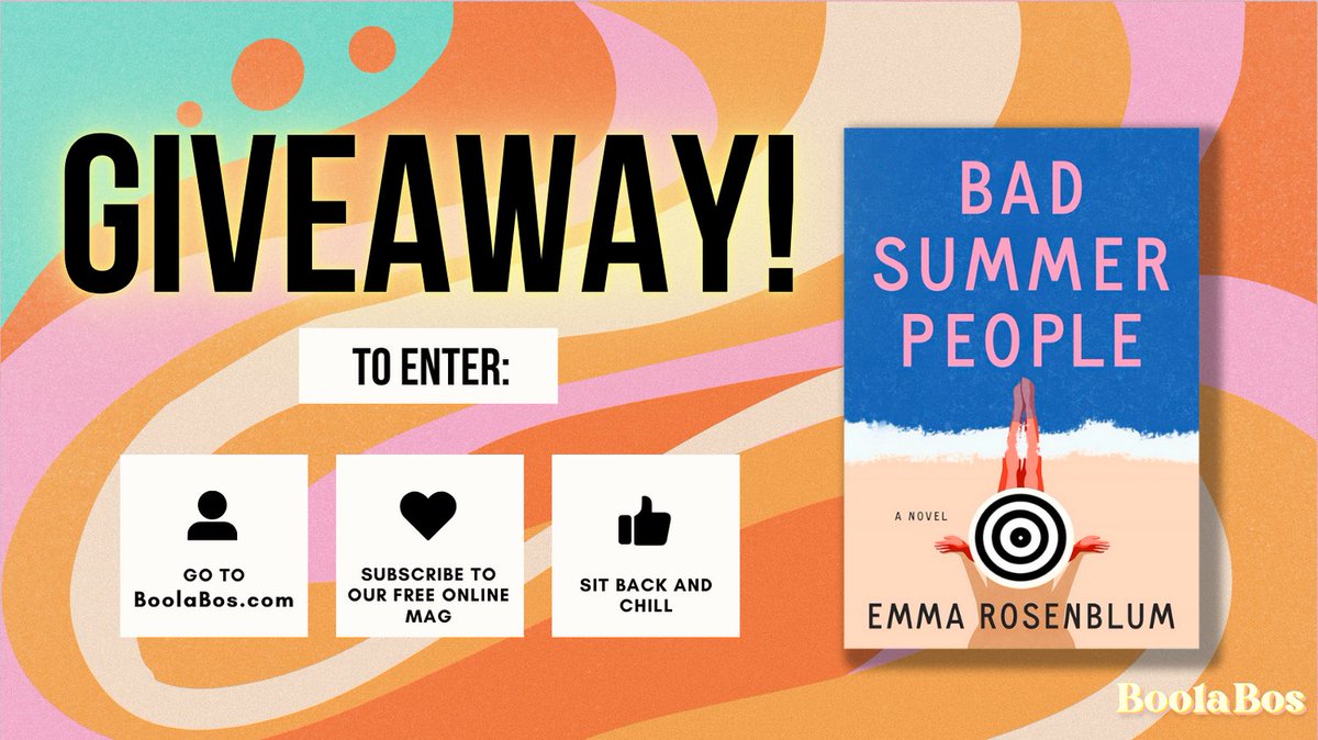 🌞Book Giveaway🌞 Win a copy of BAD SUMMER PEOPLE by @EmmaRosenblum! Subscribe to our free online magazine to be in with a chance to win 🤙🏽go to boolabos.com and subscribe. Winner chosen Jan 11. Good luck! #writingcommunity #bookgiveaway #amwriting