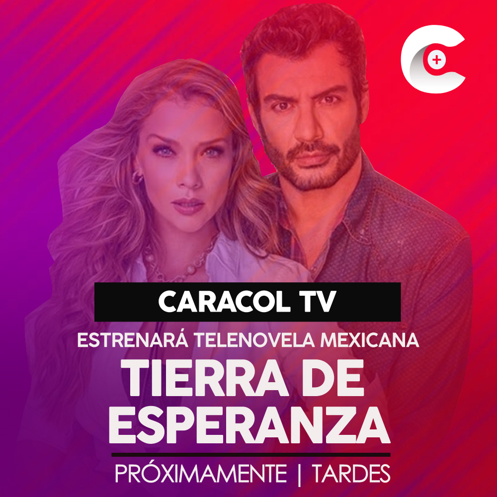 CentralPlusCo's tweet photo. #Caracol estrenará la #telenovela mexicana #TierraDeEsperanza, producida por #TelevisaUnivision en 2023, adaptación de la telenovela colombo-estadounidense #LaTormenta, producida por #RTI para #Telemundo entre 2005 y 2006, original de Humberto 'kIko' Olivieri. Cuenta con 60 cap. https://t.co/xd4k4QxdWH