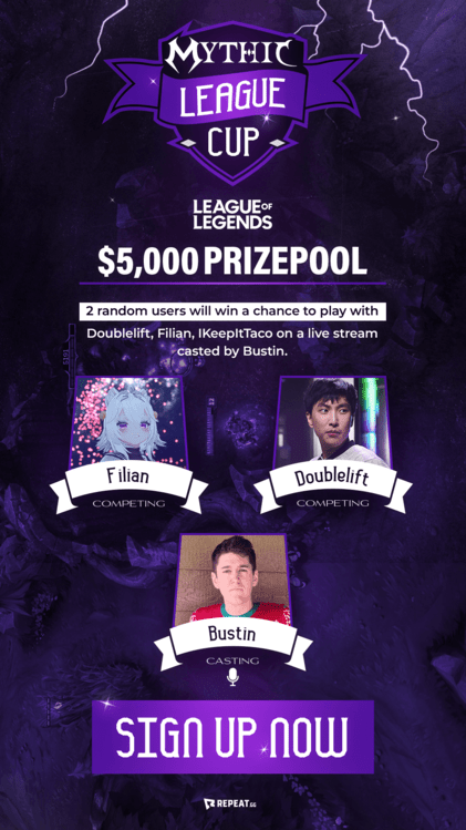 Join the @RepeatGG and the $5,000 Mythic League Cup today and you'll have the chance to play with me and other creators! rpt.gg/doublelifttwit… #ad