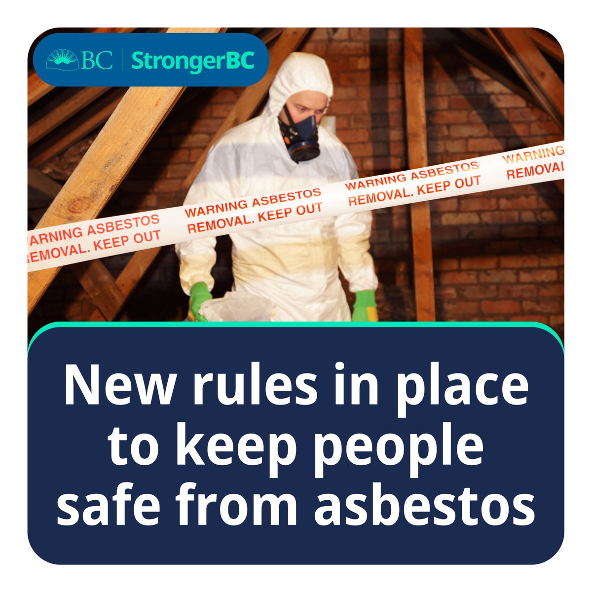 Asbestos-related diseases are the No. 1 cause of workplace-related death in BC. New rules to keep people safe are now in effect. As of Jan. 1, asbestos abatement workers must be certified in BC & employers in this area must hold a licence. WorkSafeBC.ca/Asbestos @WorkSafeBC