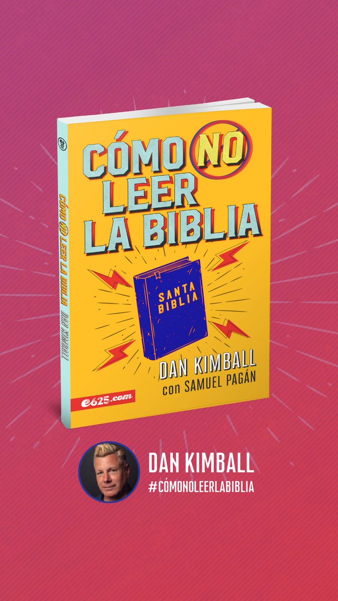 Cómo no leer la Biblia - Dan Kimball