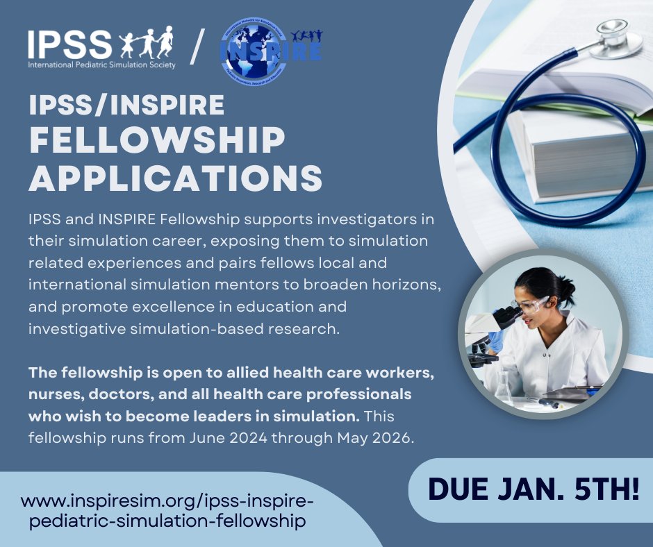 Apply for the 2024-26 Pediatric Simulation Fellowship today! The IPSS / INSPIRE fellowship runs from June 2024 - May 2026 and works to support investigators in their simulation career by exposing them to simulation related experiences. Learn more here: (inspiresim.org)