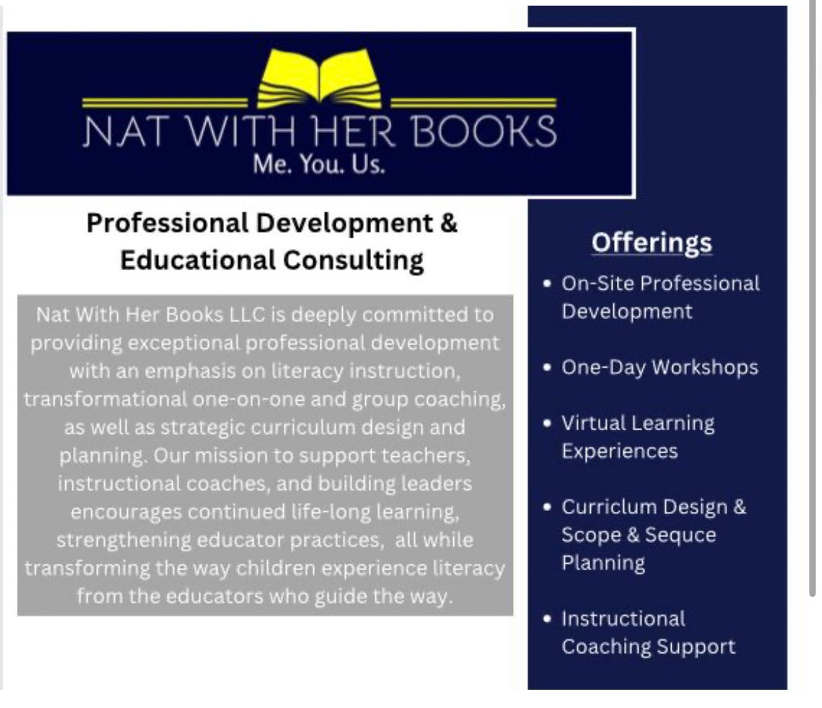 I’m excited to give you a peek into what I’ve been up to since September! Nat With Her Books LLC has been busy consulting &amp; supporting educators, instructional coaches, and leadership teams. Be on the lookout for how current partnerships are going and how WE can partner together!
