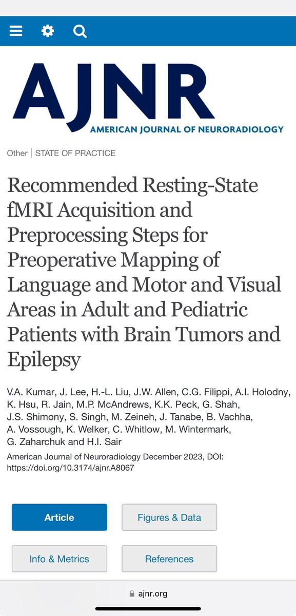 “Recommended Resting-State fMRI Acquisition and Preprocessing Steps for Preoperative Mapping of Language and Motor and Visual Areas in Adult and Pediatric Patients with Brain Tumors and Epilepsy” 🧠 Just published in @TheAJNR: ajnr.org/content/early/… 📖 #fMRI
