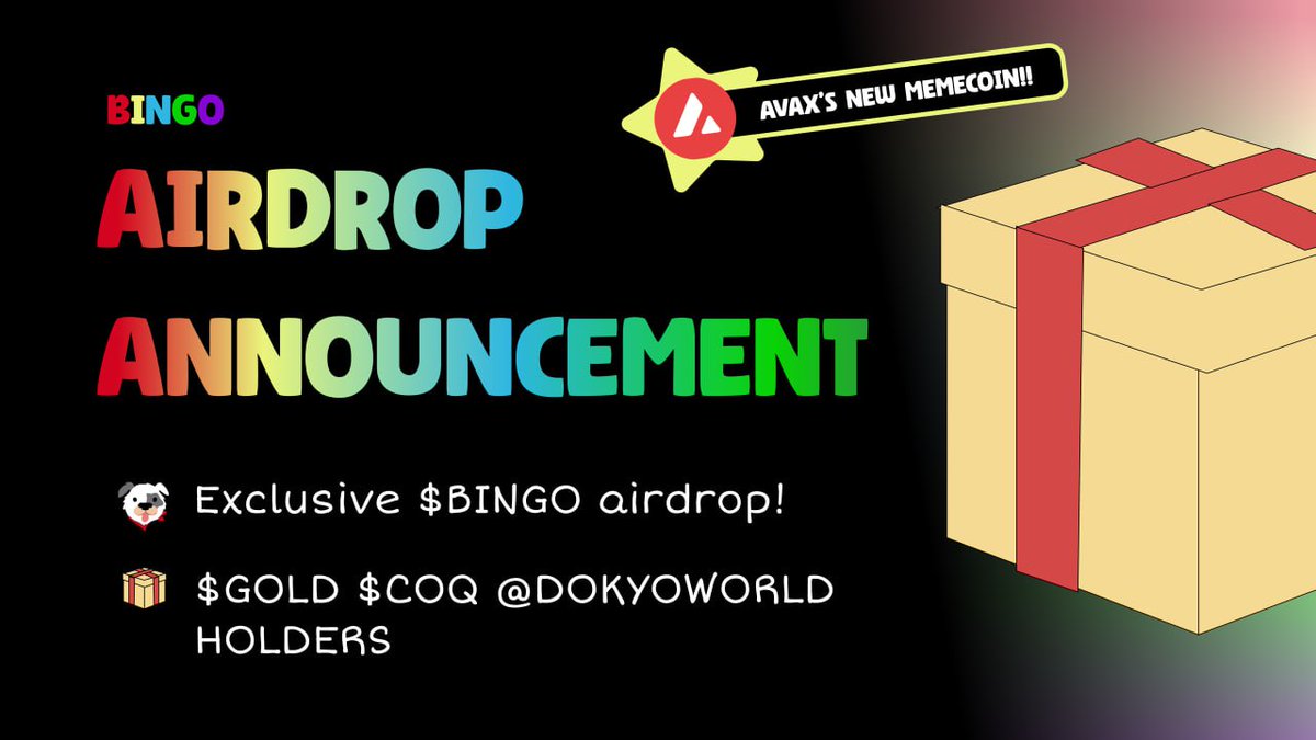 A bounty from the skies descends. $BINGO is confirming our first community airdrop recipients! 🐶🔺

<a href="/Gold_On_Chain/">GOLD</a>
<a href="/CoqInuAvax/">Coq Inu 🐓</a>
<a href="/dokyoworld/">Dokyo</a> 

Details on snapshots, claiming, and WEN to be published soon™️

do u got that dog in u? 🥰

#Airdrop #AVAX #memecoin