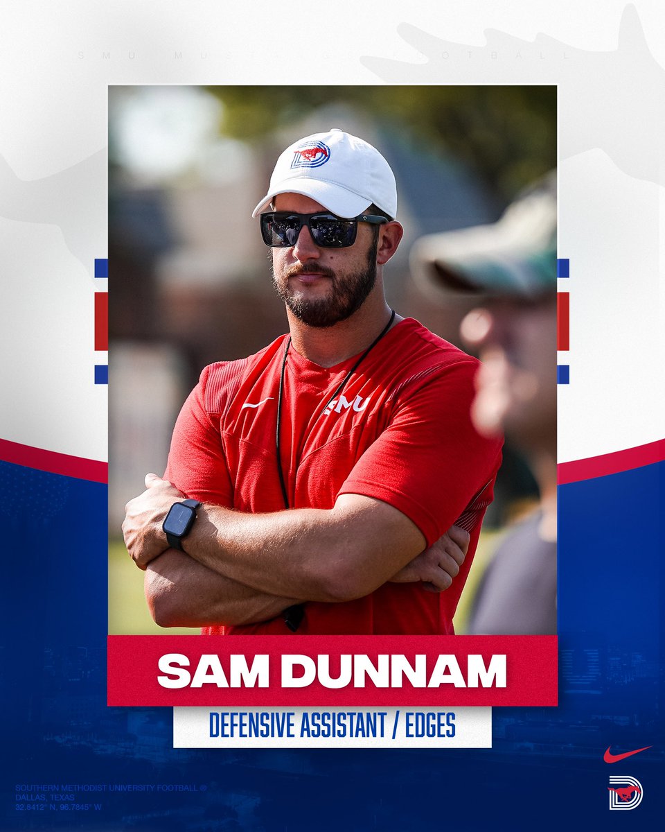 SMUFB's tweet photo. Coaching Staff news:
• @CoachKyleCooper will serve as running backs coach, while continuing his role as special teams coordinator.
• @Sam_Dunnam has been promoted to on-field defensive assistant and edges coach. https://t.co/tNQEPAYhWk