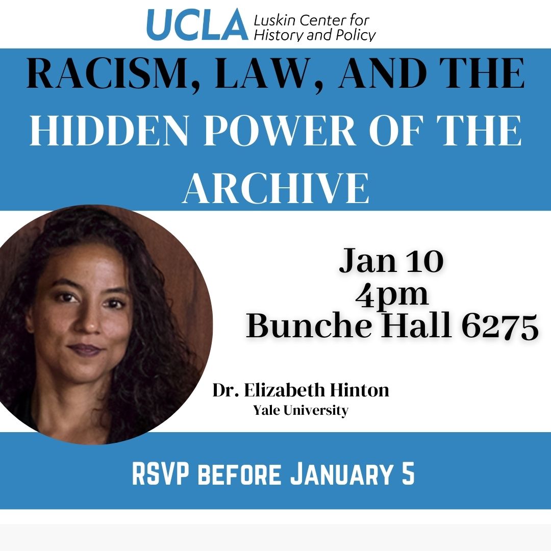Happy New Year! To kick off 2024, join us next week for a lecture by Dr. Elizabeth Hinton on how archives can help prove discriminatory intent behind civil and criminal legislation. To attend this in-person lecture at UCLA, please RSVP before January 5: forms.gle/eAYdTRE88GSt3D…