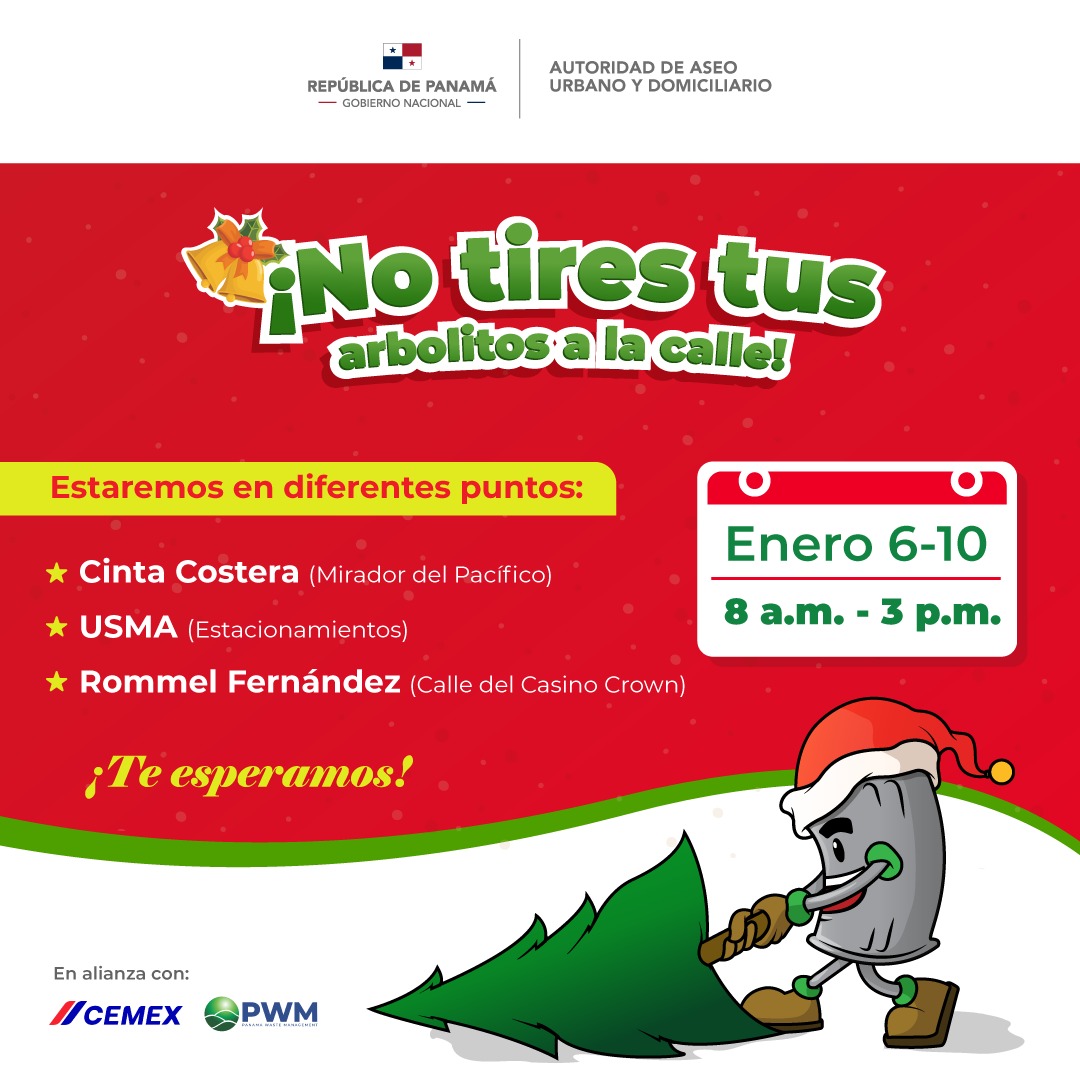 AAUD_Panama's tweet photo. No todo va en el camión, sé responsable, no tires tu arbolito en la calle. 

Anunciamos nuestros puntos de acopio para la recolección de arbolitos que estarán instalados desde el 6 al 10 de enero de 8:00 a.m. a 3:00 p.m.

Trabajando por #UnPanamáMejor https://t.co/pIFU7ouiY4