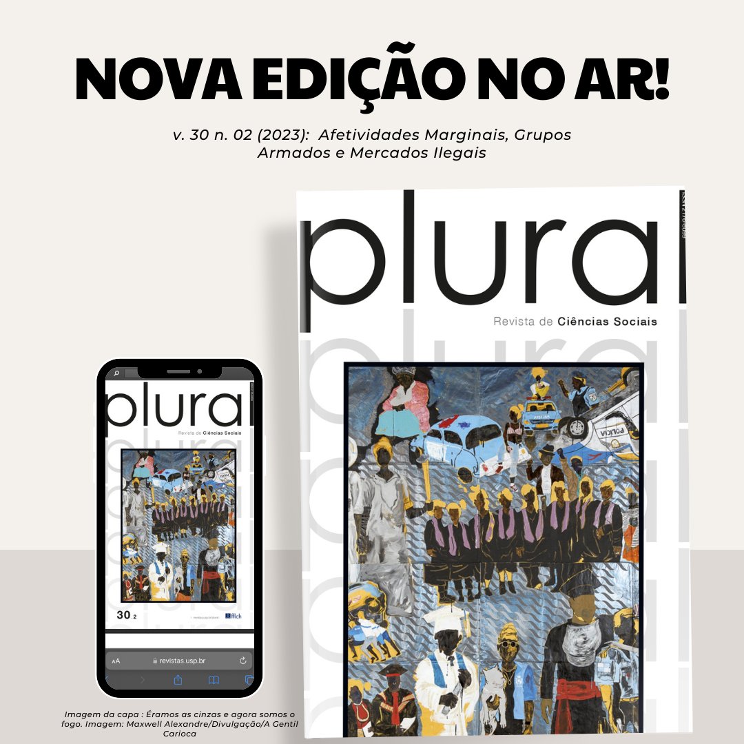 📣ESTÁ NO AR!

É com muita alegria que anunciamos o lançamento de mais um número da nossa Plural!

Contando com o dossiê “Afetividades marginais, grupos armados e mercados ilegais”.

O novo número está integralmente disponível no nosso site! Você confere lá no link da bio! ⬆️