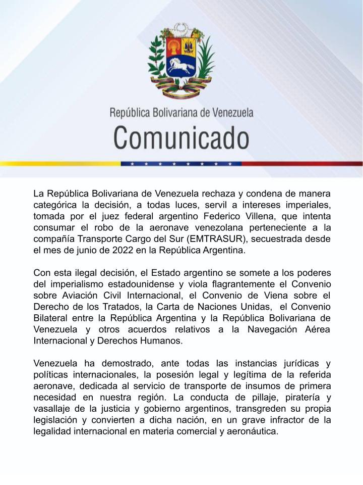 inac_ve's tweet photo. La República Bolivariana de Venezuela rechaza y condena de manera categórica la decisión tomada por el juez federal argentino Federico Villena, que intenta consumar el robo de la aeronave venezolana perteneciente a EMTRASUR, secuestrada desde el mes de junio de 2022 en Argentina. https://t.co/Peq5tQtZP8