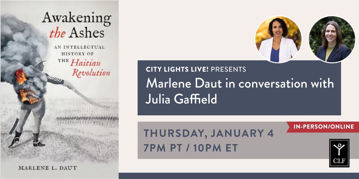 TOMORROW: City Lights together with @AHAhistorians and @UNC_Press will celebrate the publication of AWAKENING THE ASHES by @FictionsofHaiti with a virtual discussion between Marlene and @JuliaGaffield. Join us at 7pm PT: citylights.com/events/marlene…