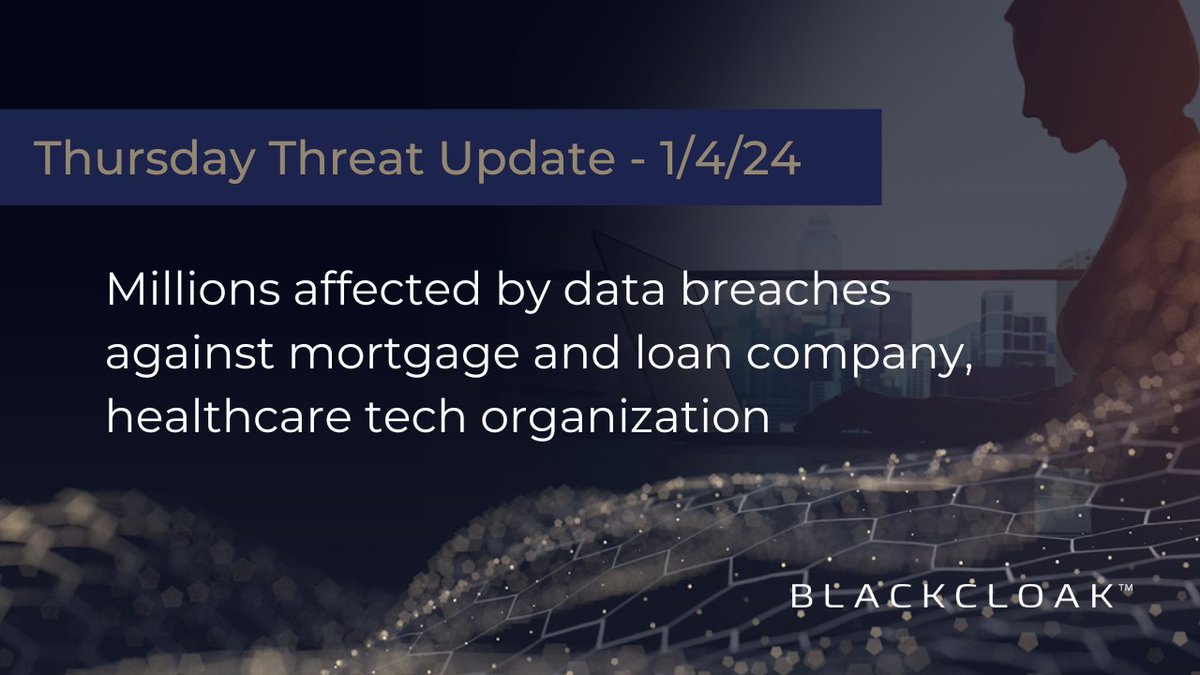 BlackCloakCyber's tweet image. In 2024&apos;s first Thursday Threat Update, we cover a pair of data breaches, both of which is affecting millions of people.

blackcloak.io/millions-affec…

#PersonalCybersecurity #CISOs #CSO #Cybersecurity #DataBreach #Healthcare