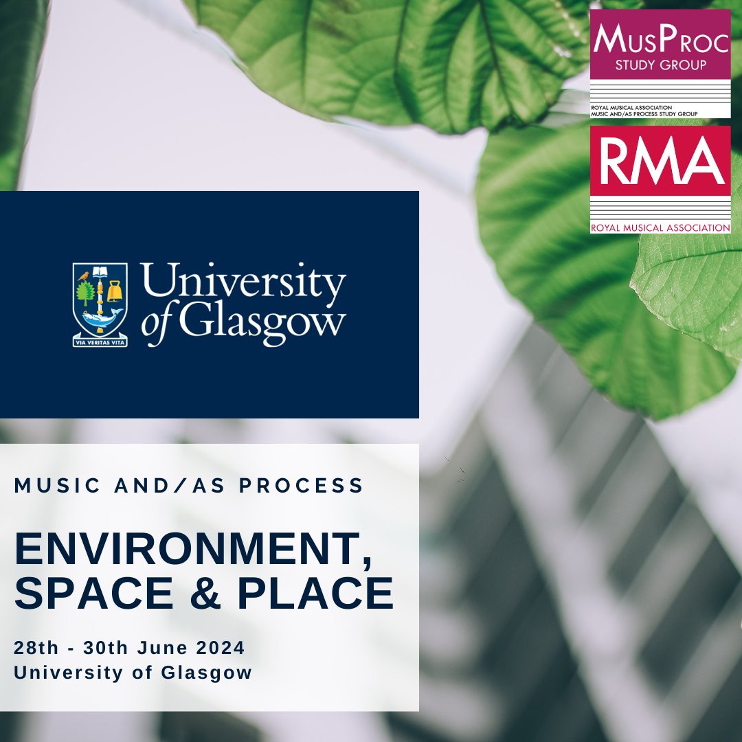 Music and/as Process at @UofGlasgow 2024 Environment, Space & Place 28th - 30th June 2024 Submit your proposals now! Papers, lecture recitals, performances/installations, soundwalks and more... Deadline: Friday 12th January, 2024 More info: musicandasprocess.org