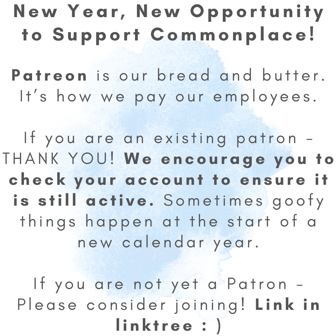 Hey CP patrons and patrons to be!

Sometimes memberships and accounts get canceled at the turn of the new year. Please double check your account if you would like to remain an active patron! And consider joining if you are not yet a patron :-) patreon.com/commonplacepod…