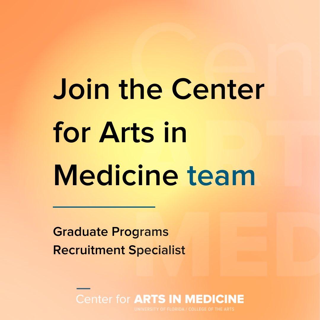 UF Center for Arts in Medicine on X: “📣✨ DEADLINE EXTENDED TO 1