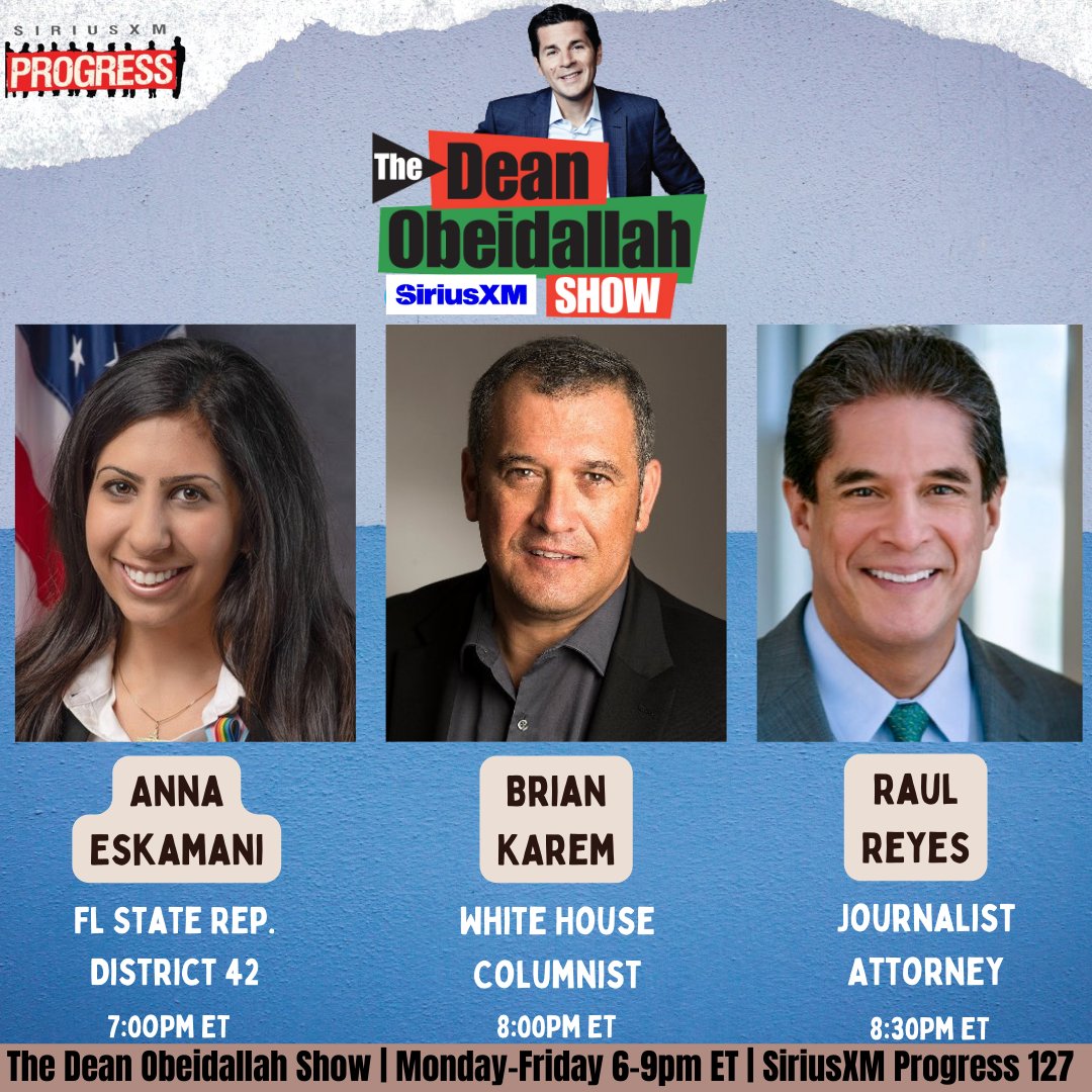 The Dean Obeidallah Show is live! @DeanObeidallah is here to break down the news from the day! Joining him today is @AnnaForFlorida, @BrianKarem, and @RaulAReyes! ☎️: 866-997-4748 🔊: SiriusXM.us/Dean