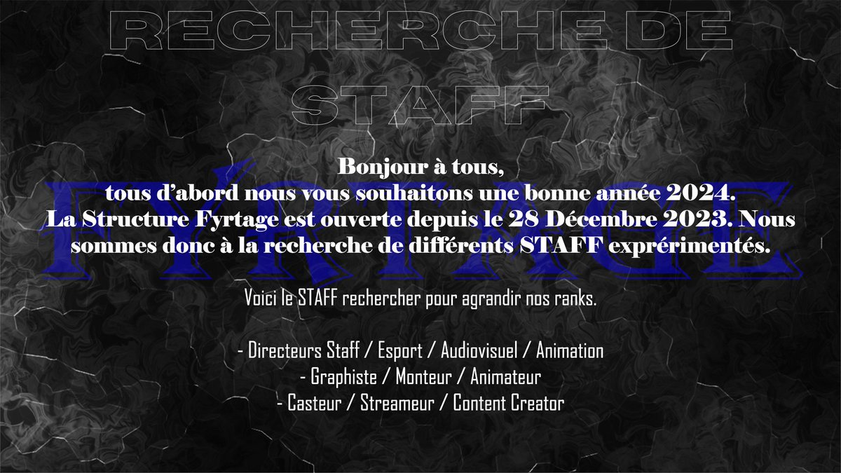 fyrtage's tweet photo. Communiqué de recrutement 📄

Recherche actuelle :
• Directeur : Esport / Staff / Audiovisuel / Animation 
• Graphistes
• Monteurs
• Animateurs
• Streameurs
• Content Creator
• Casteurs

#structurefyrtage https://t.co/rXylXFoxJs