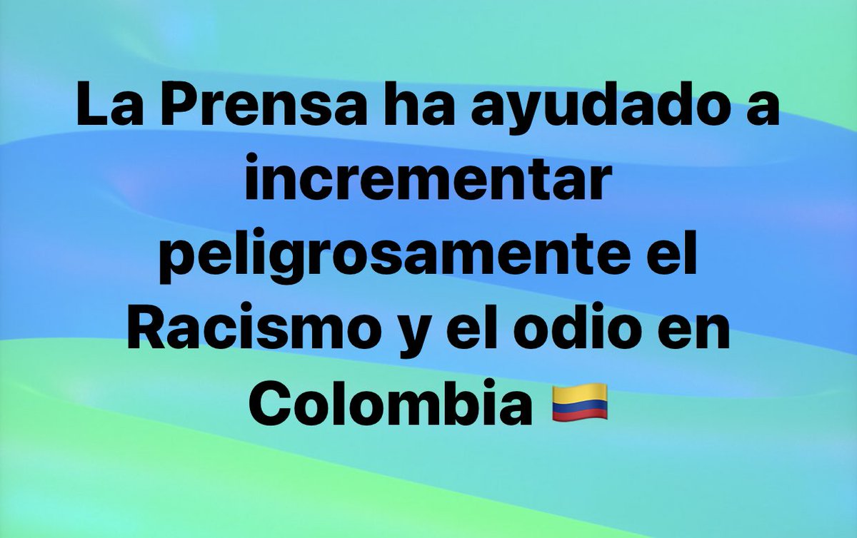 ArakFialloNancy's tweet photo. La Prensa ha ayudado a incrementar peligrosamente el Racismo y el odio en Colombia 🇨🇴
#Racismo
#Odios https://t.co/IBuokJrJyy