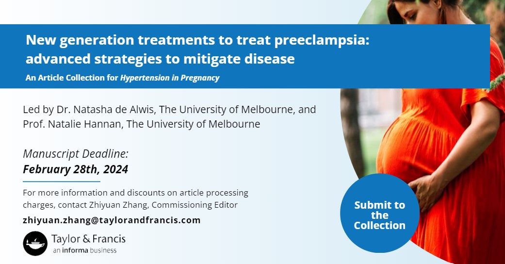 Dr Natasha de Alwis (@alwisnatasha) on Twitter photo I am excited to share that we have an Article Collection on "New generation treatments to treat preeclampsia: advanced strategies to mitigate disease" in Hypertension in Pregnancy. The deadline to submit a manuscript is 28 Feb 2024. <a href="/DrNatHannan/">Professor Natalie Hannan, PhD, GAICD</a>
think.taylorandfrancis.com/article_collec… I am excited to share that we have an Article Collection on "New generation treatments to treat preeclampsia: advanced strategies to mitigate disease" in Hypertension in Pregnancy. The deadline to submit a manuscript is 28 Feb 2024. <a href="/DrNatHannan/">Professor Natalie Hannan, PhD, GAICD</a>
think.taylorandfrancis.com/article_collec…