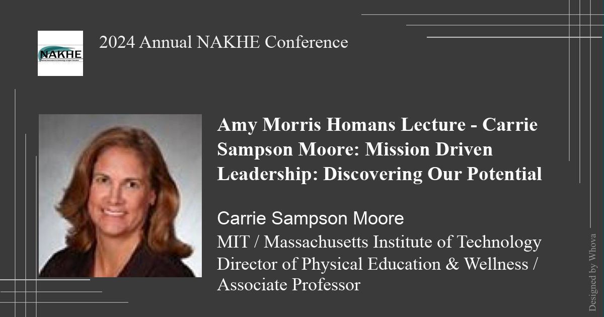 NAKHEorg's tweet photo. Today at 7pm we will have an all-conference social followed by the much anticipated Amy Morris Homans Lecture - Dr. Carrie Sampson Moore Titled Mission Driven Leadership: Discovering Our Potential 

Dr. Carrie Sampson Moore is the Director of Physical Education &amp; Wellness at @MIT https://t.co/W6UJwLyGgE