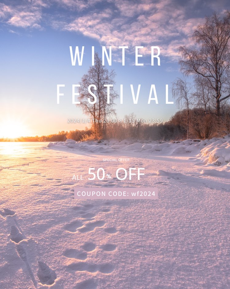 Heart_Closet's tweet photo. ⛄️ WINTER FESTIVAL 2024

オンラインストアの全商品ALL 50% OFF

▶️schedule
1.4(thu) 20:00-1.15(Mon)23:59

▶️coupon code wf2024
※1.4(thu)20:00よりご利用いただけます。

オンラインストアはこちら▼
https://t.co/UjNL9ajkQb https://t.co/w273TmJs1P