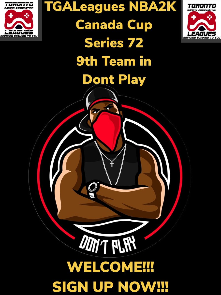 TGALeagues NBA2K Canada Cup Series 72 9th Team in Dont Play WELCOME!!! WHOSE NEXT? SIGN UP NOW!!! #TGALeagues #NBA2K #CANADACUP #SERIES72 #5V5PROAM <a href="/LeaguesTGA/">TGALeagues</a> 
<a href="/DontPlay2kPA/">stiff gaming</a>
