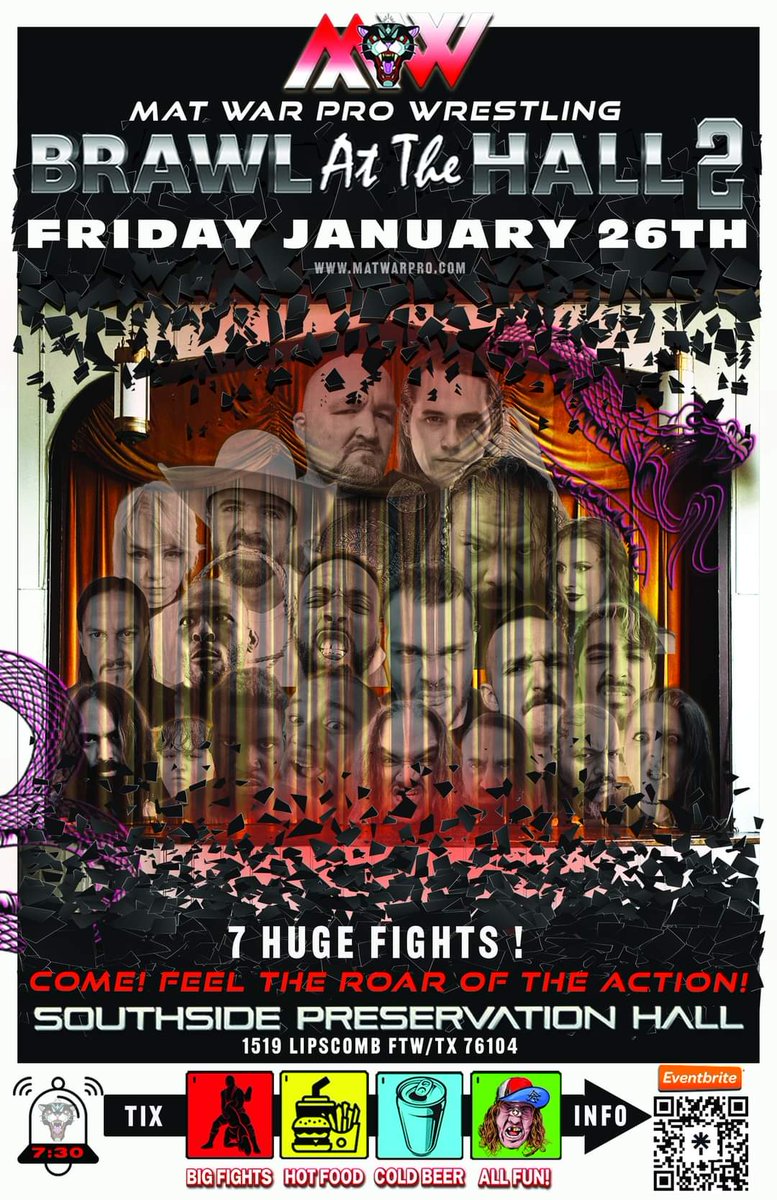 'BRAWL AT THE HALL 2'

🗓 Friday January 26th
📍Southside Preservation Hall
 FTW/TX
🔔 7:30 Bell Time
🎟️ tiny.cc/brawl24 

We’ll See Y’all at the Hall!

#MatWarPro #Wrestlingpropaganda #Texaswrestling #Texaslocal #Prowrestling #DFW