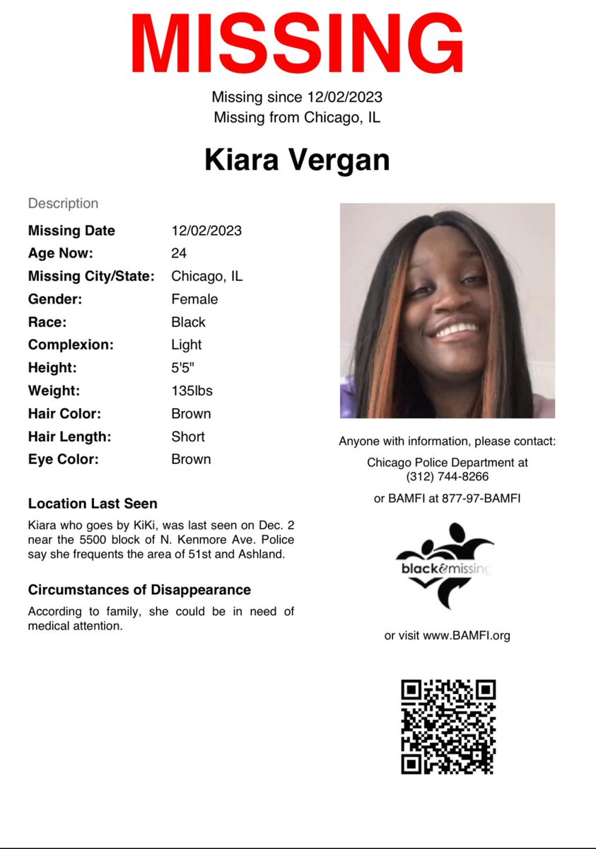 BAM_FI's tweet photo. Chicago, IL: 24y/o Kiara “KiKi” Vergan was last seen on December 2nd near the 5500 blk of N Kenmore Ave. Police say she frequents the area of 51st &amp; Ashland. According to family, she could be in need of medical attention. #HelpUsFindUs #KiaraVergan https://t.co/XRG2Fnhu7m