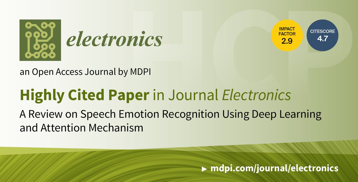 ElectronicsMDPI's tweet image. #highlycitedpaper #reviewpaper 

Title: A Review on Speech #emotionrecognition Using #deeplearning and Attention Mechanism

Authors: Eva Lieskovská et al. from University of Zilina

Read more here: mdpi.com/2079-9292/10/1…

#mdpielectronics #openaccess