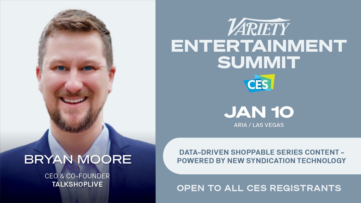 Join TalkShopLive CEO and co-founder Bryan Moore at Variety's Entertainment Summit at CES for an exclusive conversation discussing the future of retail as media and media as retail. variety.com/ces.