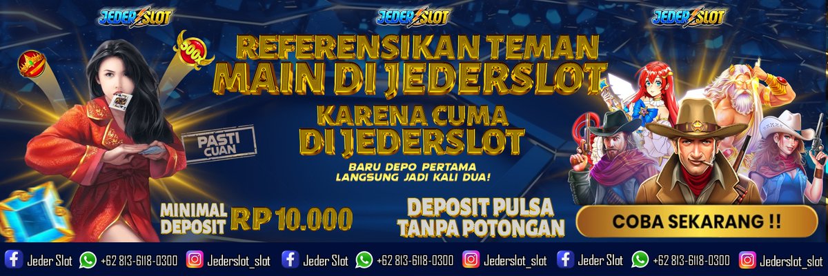JederSlot's tweet photo. KARENA HANYA DI JEDERSLOT AJA YANG BARU DEPO SEKALI LANGSUNG DIKALI DUA SALDONYA !!
📲Whatsapp : +6281361180300
📲Telegram : jederslot
📲Instagram : @jederslot_slot

#jederslot #jederslot_slot #slotgacor #pragmaticplay #fyp #pagcor #reels #viralshorts #bonusnewmember #topupdana https://t.co/K1DHfrFowt