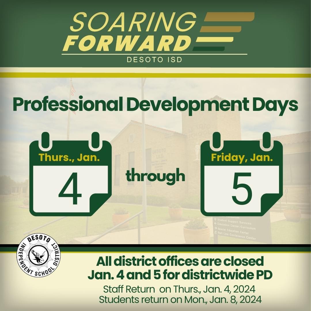 desotoisdeagles's tweet photo. DeSoto ISD hopes its school community enjoyed a healthy, happy & safe winter break!
Teachers return for Professional Development Thursday, Jan. 4 & Friday, Jan. 5.
Scholars resume classes Monday, Jan. 8, 2024.
We can't wait to continue #SoaringForward with our Eagles! https://t.co/AXn5Ul1ozg