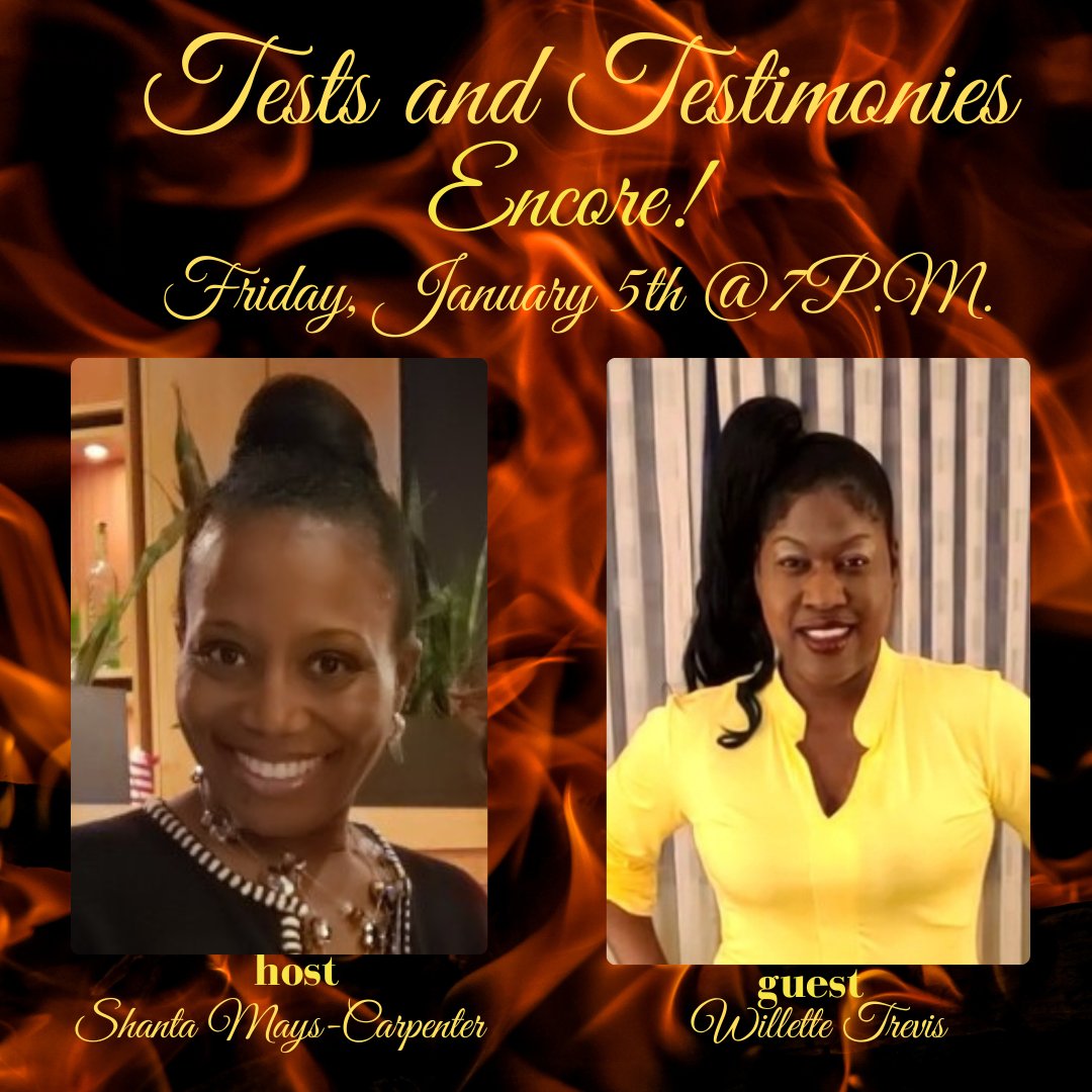 TALKLIKEGOD's tweet photo. Catch Sister Willette Trevis @wellnesswwillet sharing a testimony on "Tests and Testimonies" w/Shanta Mays-Carpenter Fri., January 5th @7PM EST.
#TestsandTestimonies #encore #whatGoddid #forhisglory #weovercomebytheblood #faithful #believeGod #declarethewordofGod #TalkLikeGod https://t.co/8Zp8xWDSw1