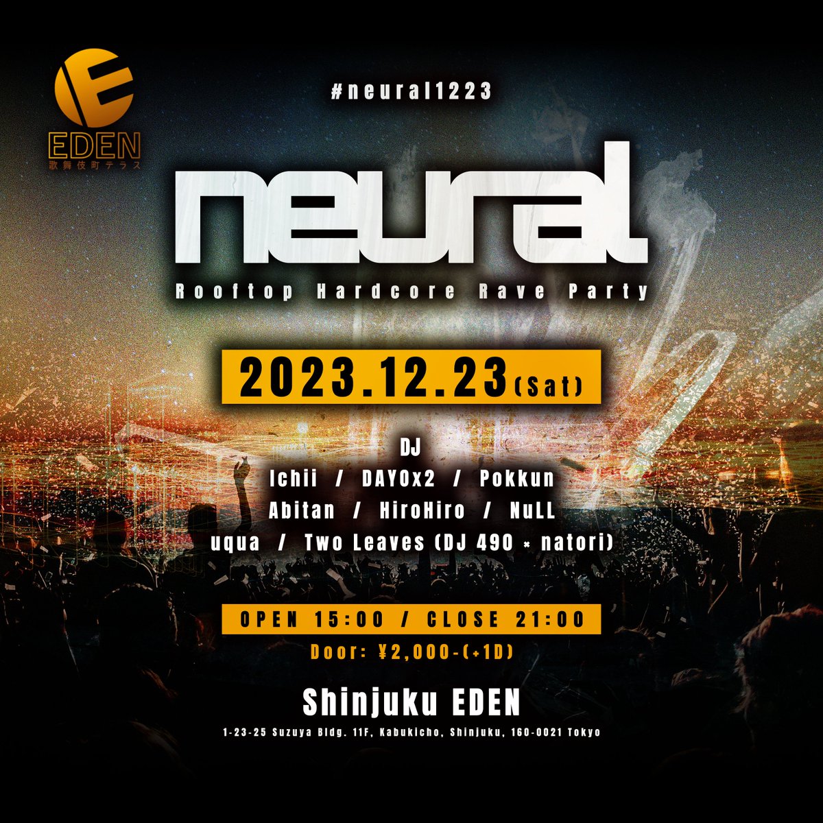 hirohiro_hrhr's tweet photo. [本日開催！]
neural
~Rooftop Hardcore Rave Party~
#neural1223

2023.12.23(sat) 15:00-21:00
Shinjuku EDEN @EDENbbq_rooftop
￥2000-(+1D)

今日‼️‼️‼️‼️‼️‼️‼️‼️
お待ちしてます‼️‼️‼️‼️‼️‼️
UK Hardcoreとお肉で爆��り爆食いするぞ‼️‼️‼️‼️‼️‼️‼️‼️ https://t.co/JQ22Zeq8Sp