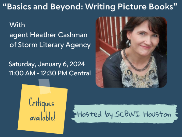 Basics and Beyond: Writing Picture Books with Agent Heather Cashman
Saturday, 1/6, 11:00 AM to 12:30 PM CT
Craft, audience, the market, resources, and more -  explore the basics of writing picture books.
Members: $20  Non $30
scbwi.org/events/picture…
