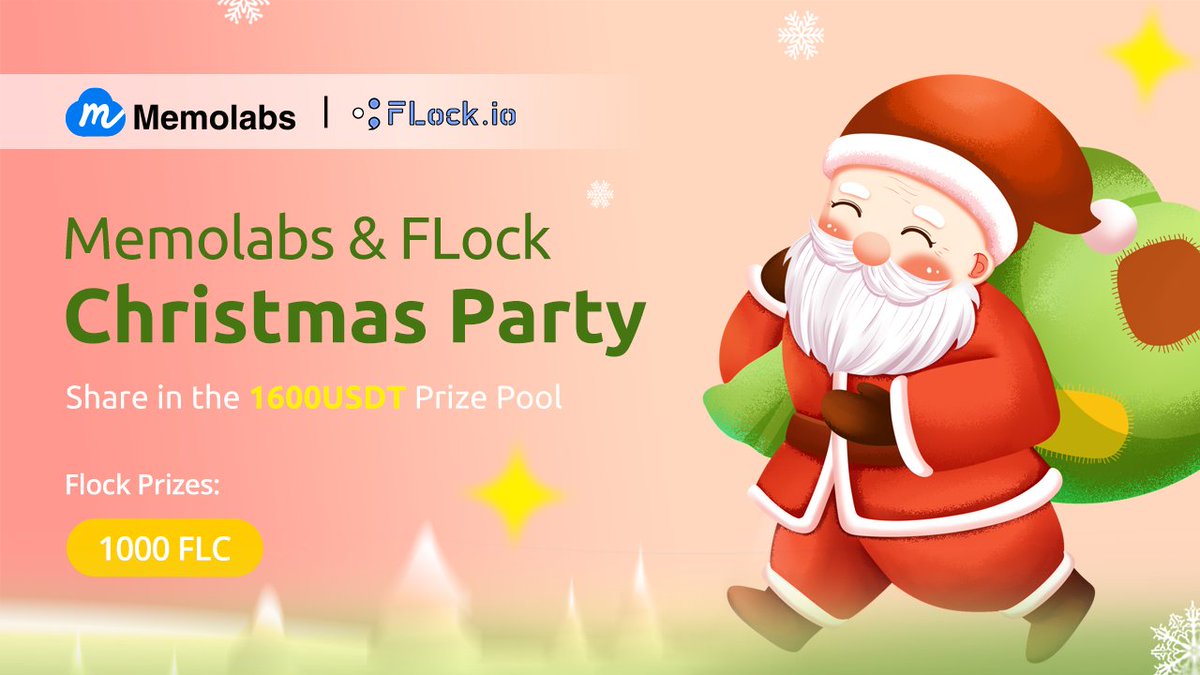 MemoLabsOrg's tweet photo. 🎄 Join Memolabs x FLock, X‘mas Party, we're cordially giving 💰 30USDT+1000 $FLC  

✅ FL+RT+Tag3 friends @MemoLabsOrg @flock_io 
✅ Join Community

To enter：
https://t.co/FPcHhkblYT

📅 Dec 22th -Jan 09th
#giveaway #web3 #memo #BTC #Christmas https://t.co/DglR45d4Q7