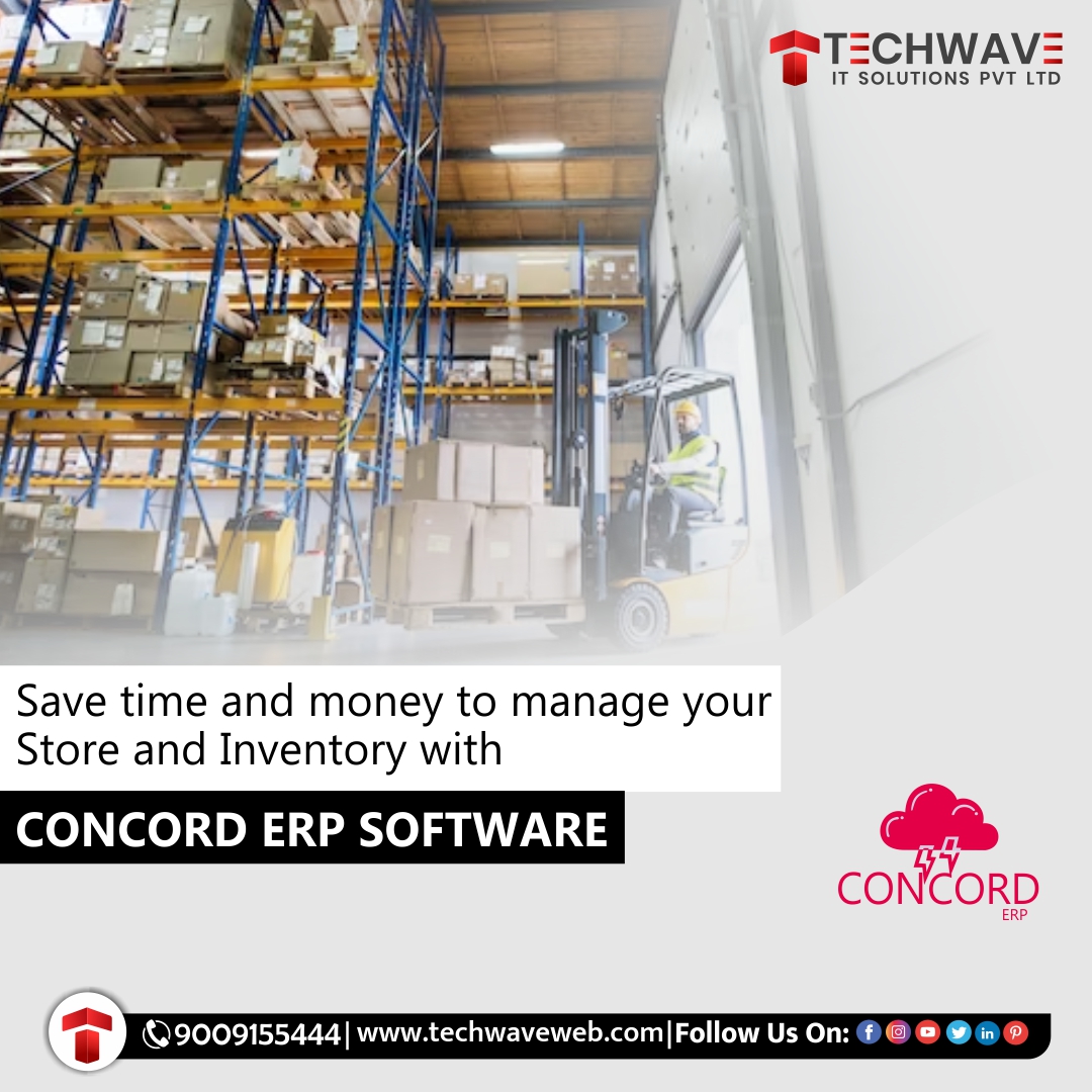 Save Time & Money to manage your Store & Inventory with
Concord ERP Software
.
.
.
#storemanagement #storeandinventorymanagement #inventory #erpsoftware #CloudHR #clouderp #humanresourcemanagementsoftware #techwave #techwaveitsolutions #consultingcompany #itcompany #indore