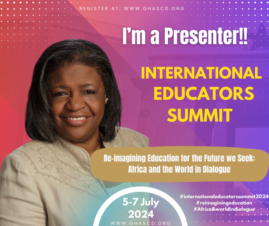 Ghana's first International Educators' Summit will be held July 5-7, 2024 in the vibrant capital city of Accra. The summit is being organized by the Ghanaian affiliate of the Association for Supervision and Curriculum Development (ASCD), a non-profit organization founded in 1943.