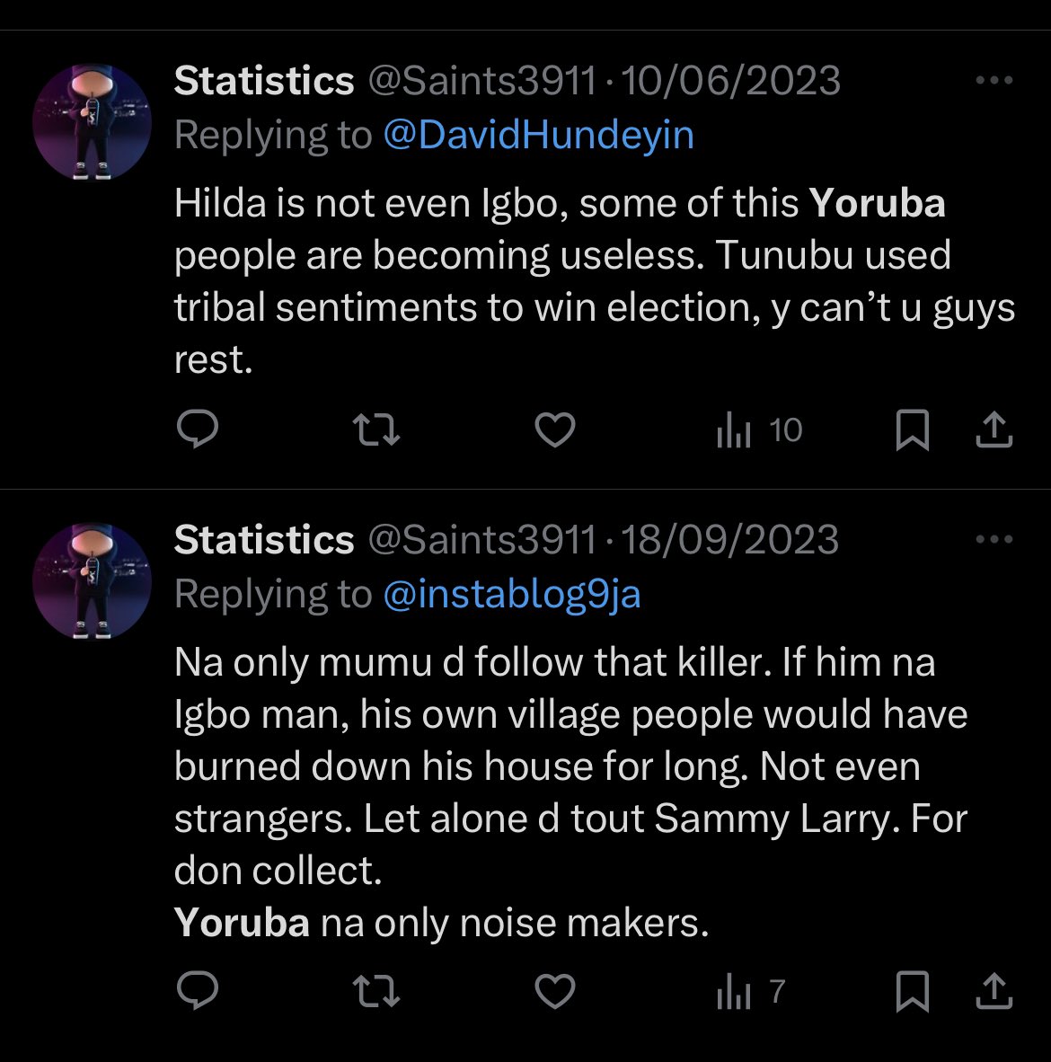 @Saints3911 @metuchizzy Lol playing the victim huh.. I see say you love Yoruba too.. Yall start the hate when they give you back you play the victim.. 

What you say about Yorubas here 👇👇 is love right.. Not hate
