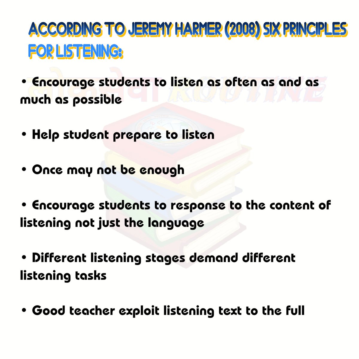 loksewaroutine's tweet photo. #TSC Secondary Level English Teacher -: 

According to Jeremy Harmer (2008) six principles for listening: https://t.co/jRhoBI94pt