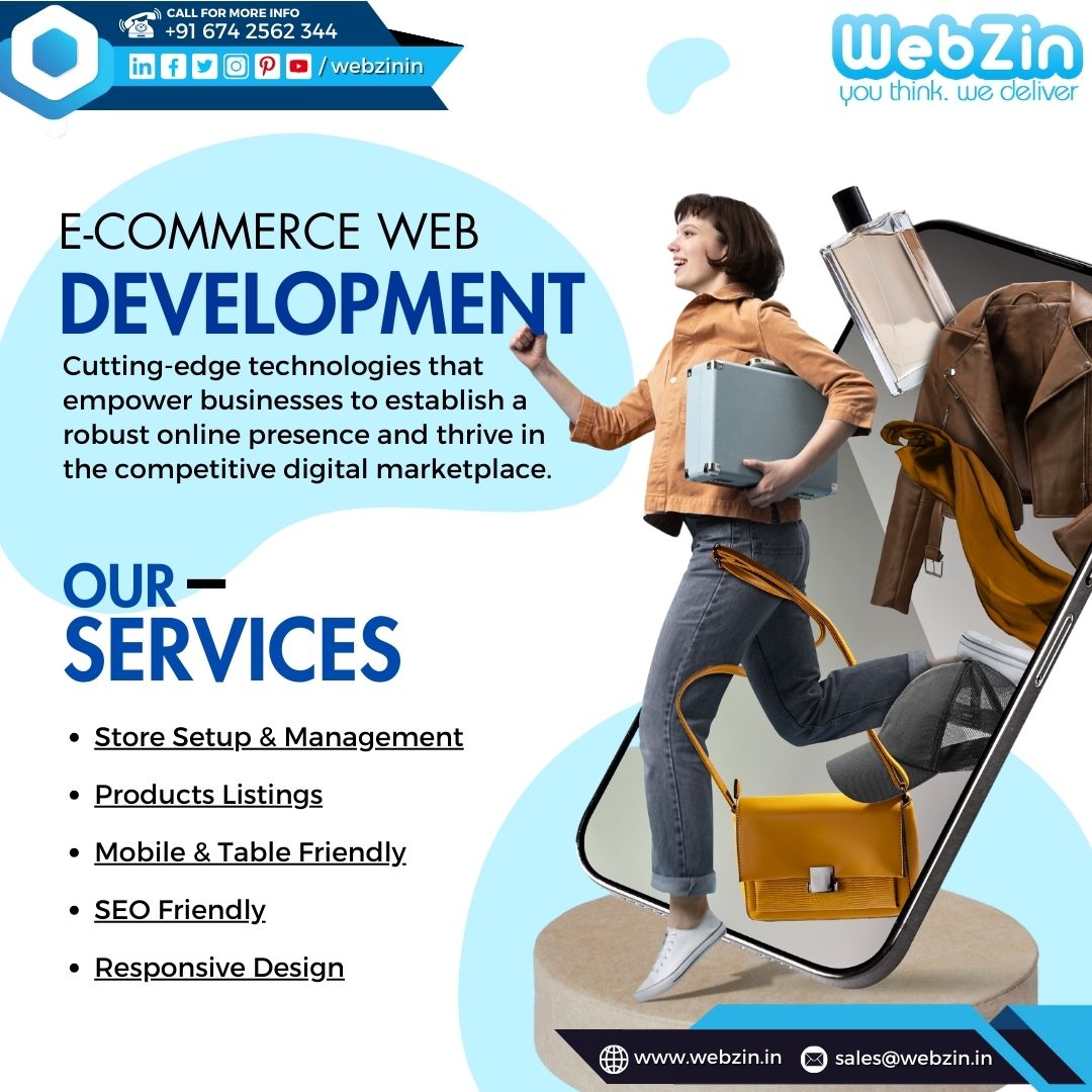 Turn your e-commerce dreams into reality with Webzin Infotech!
Call: +91 674 256 2344 
Email: sales@webzin.in
Website : webzin.in
#EcommerceWebDevelopment #DigitalStorefronts #WebDevExcellence #TechInnovation #webzininfotech